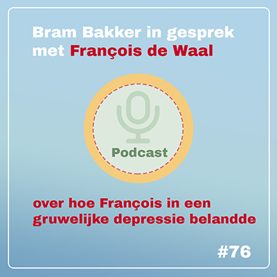 Depressie de dwangmatige denkziekte François de Waal podcast Bram Bakker